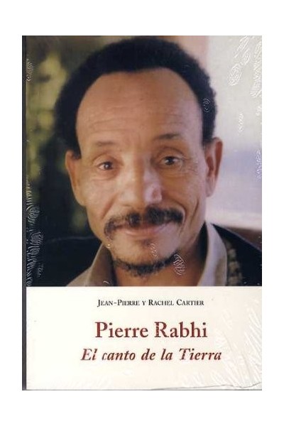 PIERRE RABHI - El canto de la Tierra.